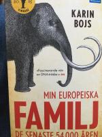 Min europeiska familj : de senaste 54 000 &aring;ren