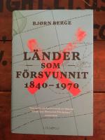 L&auml;nder som f&ouml;rsvunnit 1840-1970