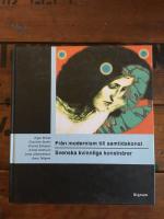 Fr&aring;n modernism till samtidskonst - Svenska kvinnliga konstn&auml;rer