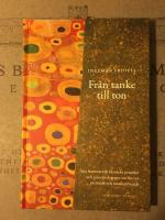 Fr&aring;n tanke till ton : &aring;tta framst&aring;ende klassiska pianister och pianopedagoger om sin syn p&aring; musik