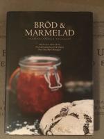 Br&ouml;d och marmelad fr&aring;n Rosendals Tr&auml;dg&aring;rd