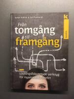 Fr&aring;n tomg&aring;ng till framg&aring;ng