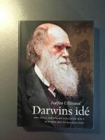 Darwins id&eacute; : den b&auml;sta id&eacute; n&aring;gon n&aring;gonsin haft och hur den fungerar idag