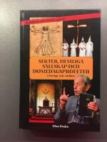 Sekter, hemliga s&auml;llskap och domedagsprofeter