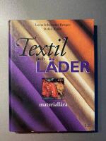 Textil och l&auml;der : materiall&auml;ra