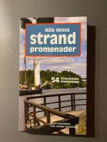 Alla dessa strandpromenader : 54 stockholmspromenader