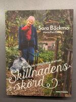 Skillnadens sk&ouml;rd : mat fr&aring;n tr&auml;dg&aring;rden &aring;ret om