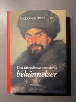 Den f&ouml;rryskade svenskens bek&auml;nnelser