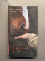 H&auml;sten och den m&auml;nskliga h&auml;lsan
