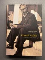 Gustaf Aul&eacute;n : biskop och motst&aring;ndsman