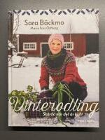 Vinterodling : sk&ouml;rda n&auml;r det &auml;r kallt