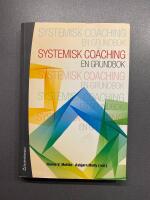 Systemisk coaching : en grundbok