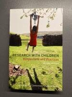 Research with children : perspectives and practices