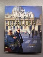 Tv&aring; hungriga italienare tillbaka i Italien