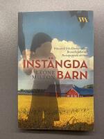 Inst&auml;ngda barn : vittnesm&aring;l fr&aring;n Ystadsfamiljen, Brom&ouml;llafallet och Pastorpappans d&ouml;ttrar