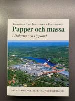 Papper och massa i Dalarna och Uppland