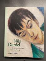 Nils Dardel och den moderna tiden = Nils Dardel and the modern age