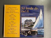 S&aring; levde de : om n&aring;gra framg&aring;ngsrika f&ouml;rsta generationens aff&auml;rsm&auml;ns liv och leverne i slutet av 1800-talet och fram&ouml;ver