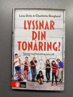 Lyssnar din ton&aring;ring? : samtal med f&ouml;r&auml;ndring som m&aring;l