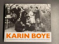 Karin Boye : och m&auml;nniskorna omkring henne