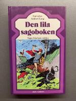 Den lila sagoboken : [sagor fr&aring;n hela v&auml;rlden]