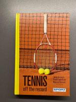Tennis off the record
