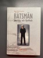 B&aring;tsm&auml;n i socknarna J&auml;msh&ouml;g och Kyrkhult 1685-1922