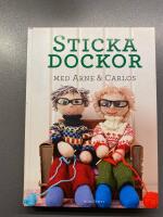 Sticka dockor med Arne & Carlos