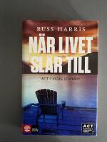 N&auml;r livet sl&aring;r till : ACT i sv&aring;ra stunder