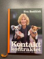 Kontaktkontraktet : en bok om m&auml;nniskans samspel med hunden - fr&aring;n valp till vuxen