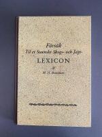 F&ouml;rs&ouml;k til et swenskt skogs- och jagtlexicon