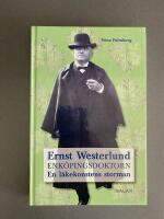 Ernst Westerlund : Enk&ouml;pingsdoktorn : en l&auml;kekonstens storman
