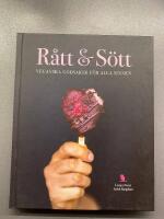R&aring;tt & s&ouml;tt : veganska godsaker f&ouml;r alla sinnen