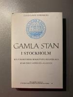 Gamla stan i Stockholm  Kulturhistorisk beskrivning hus f&ouml;r hus  Kvarteren Achilles-Glaucus