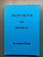 AKUPUNKTUR och SM&Auml;RTA