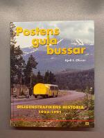 Postens gula bussar : om diligenstrafikens historia 1923-1991