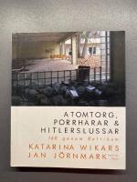 Atomtorg, porrharar & Hitlerslussar : 160 genom Baltikum