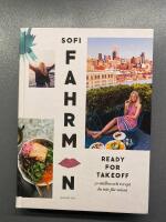 Ready for takeoff : 50 st&auml;llen och recept du inte f&aring;r missa