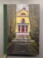 Almare St&auml;ket : en plats, en borg, en g&aring;rd