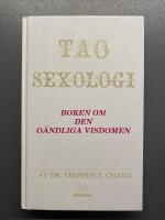 Tao sexologi : boken om den o&auml;ndliga visdomen