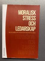 Moralisk stress och ledarskap