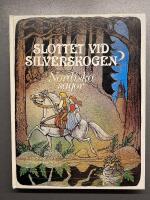Slottet vid silverskogen : nordiska sagor
