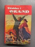 V&auml;rldar i Brand : fiktion, politik och romantik i det tidiga 1900-talets ungsocialistiska press