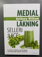 Medial l&auml;kning : sellerijuice