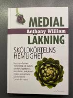 Medial l&auml;kning : sk&ouml;ldk&ouml;rtelns hemlighet