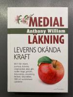 Medial l&auml;kning : leverns ok&auml;nda kraft