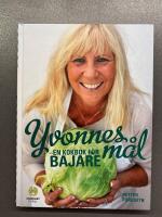 Yvonnes m&aring;l : en kokbok f&ouml;r bajare