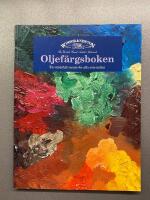 Oljef&auml;rgsboken - en v&auml;rdefull resurs f&ouml;r alla som m&aring;lar