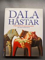 Dalah&auml;star : fr&aring;n tr&auml;bit till nationalsymbol