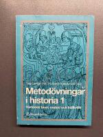 Metod&ouml;vningar i historia 1 - Historisk teori, metod och k&auml;llkritik